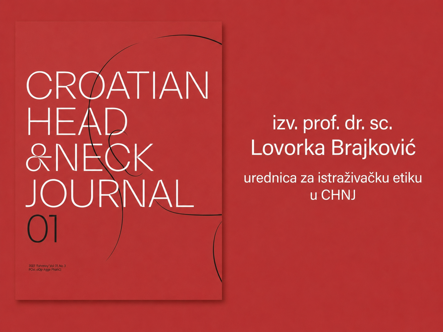 Izv. prof. dr. sc. Lovorka Brajković imenovana urednicom za istraživačku etiku u novom međunarodnom časopisu Croatian Head and Neck Journal